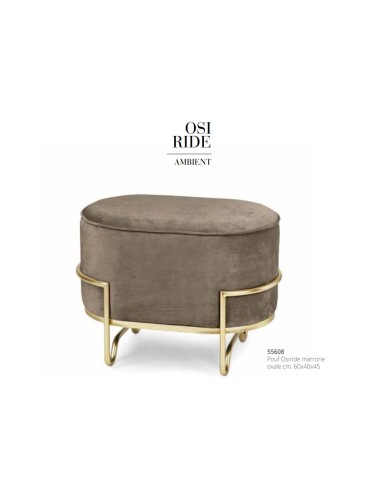 Osiride Pouf ovale in velluto marrone e struttura oro un accostamento lussuoso ed elegante per la tua camera da letto o salon...